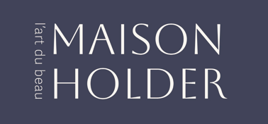 MAISON HOLDER